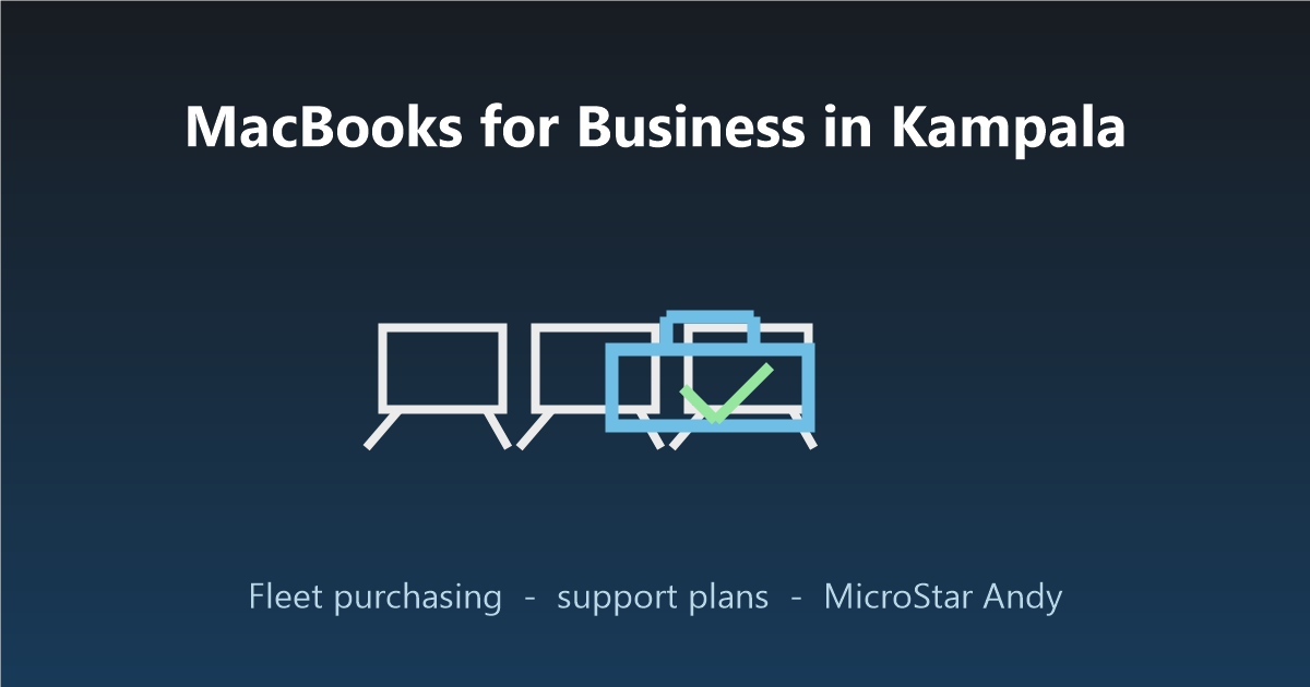 Why MacBooks Are the Smart Choice for Kampala Businesses